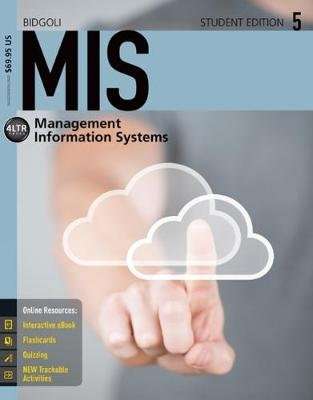 MIS5: Management Information Systems - Student Edition (Paperback, 5th edition)