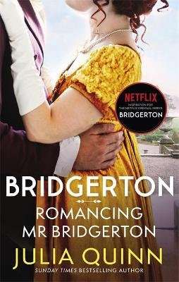 Romancing Mr Bridgerton - Bridgerton: Book 4 (Paperback)