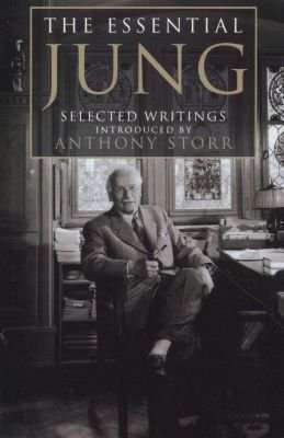 The Essential Jung - Selected Writings (Paperback, Reissue)