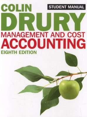 Management and Cost Accounting - Student Manual (Paperback, 8th edition)