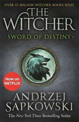 Sword of Destiny - Tales of the Witcher - Now a major Netflix show (Paperback)