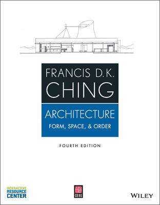 Architecture - Form, Space, and Order (Paperback, 4th Edition)