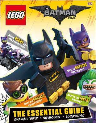 The LEGO Batman Movie: Essential Guide (Hardcover)