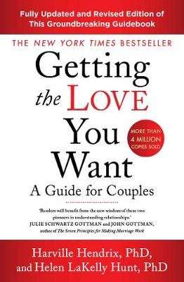 Getting The Love You Want Revised Edition - A Guide for Couples (Paperback)