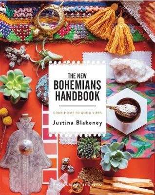 The New Bohemians Handbook - Come Home to Good Vibes (Hardcover)