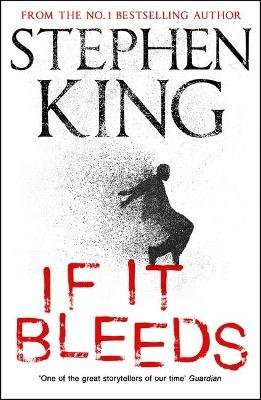 If It Bleeds (Paperback)