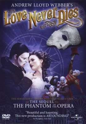 Love Never Dies  (DVD)