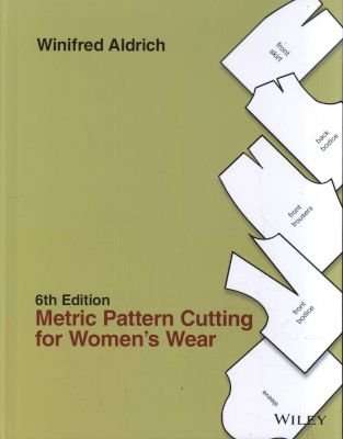Metric Pattern Cutting for Women's Wear (Hardcover, 6th Edition)