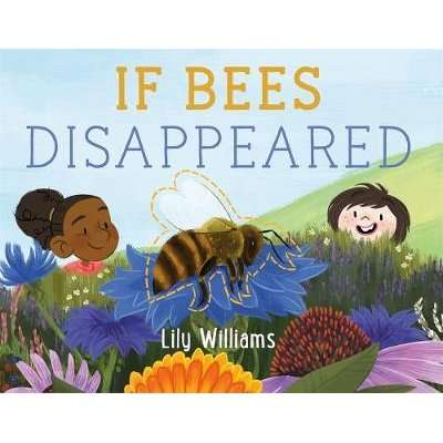 If Bees Disappeared (Hardcover)