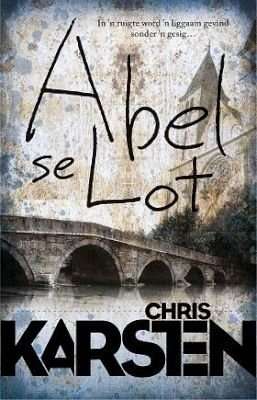 Abel 2: Abel se Lot (Afrikaans, Paperback)