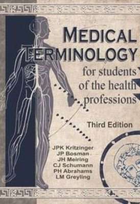 Medical terminology for students of the health professions (Paperback, 3rd ed)