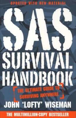 SAS Survival Handbook - The Definitive Survival Guide (Paperback, New Ed)