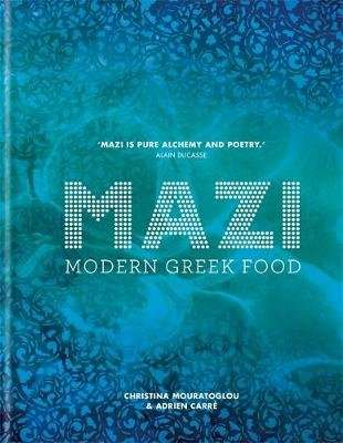 MAZI - Modern Greek Food (Hardcover)
