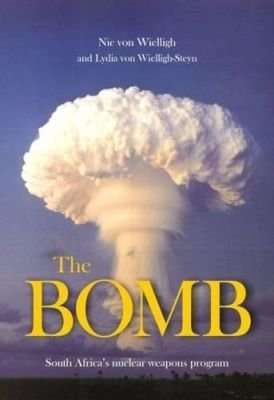 The Bomb - South Africa's Nuclear Program (Paperback)
