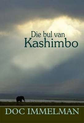 Die Bul Van Kashimbo (Afrikaans, Paperback)