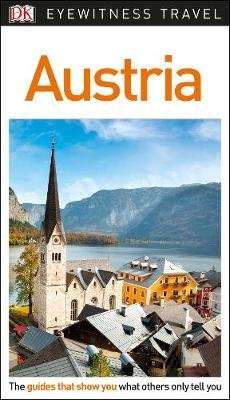 DK Eyewitness Travel Guide Austria (Paperback, 3rd edition)