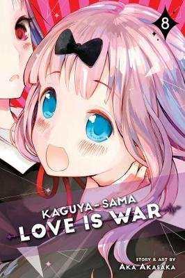 Kaguya-sama: Love Is War, Vol. 8 (Paperback)