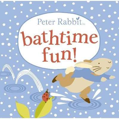Peter Rabbit Bathtime Fun (Bath book)
