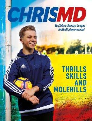 Thrills, Skills and Molehills: The Beautiful Game? (Paperback)