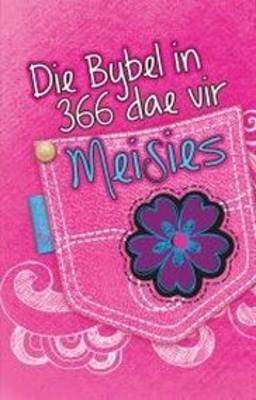 Die Bybel in 366 Dae Vir Meisies (Afrikaans, Paperback)