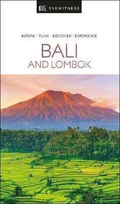 DK Eyewitness Travel Guide Bali and Lombok (Paperback)