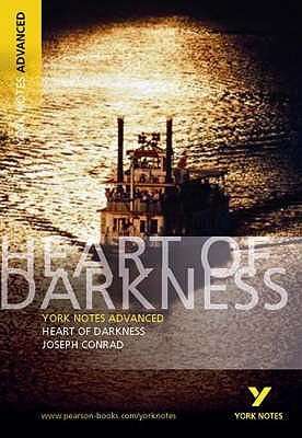 Heart of Darkness: York Notes Advanced (Paperback)