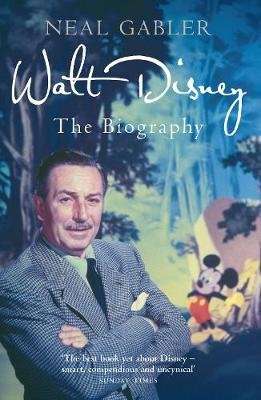 Walt Disney - The Biography (Paperback)