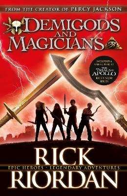 Demigods and Magicians - Three Stories from the World of Percy Jackson and the Kane Chronicles (Pape