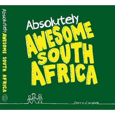 Absolutely awesome South Africa (Hardcover)