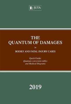 The Quantum of Damages in Bodily and Fatal Injury Cases: Quick Guide - Quantum Conversion Tables and