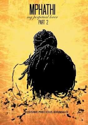 Mphathi My Perpetual Lover Part 2 (Paperback)