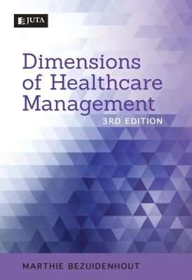 Dimensions Of Healthcare Management (Paperback, 3rd ed)