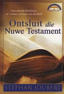 Ontsluit Die Nuwe Testament (Afrikaans, Paperback)