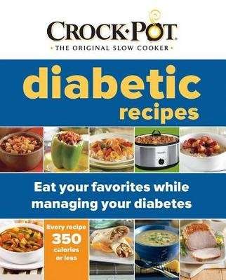 Crock-Pot Diabetic Recipes (Paperback)