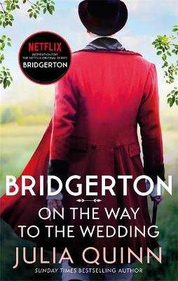 On The Way To The Wedding - Bridgerton: Book 8 (Paperback)