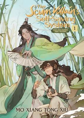 The Scum Villain's Self-Saving System: Ren Zha Fanpai Zijiu Xitong (Novel) Vol. 1 (Paperback)