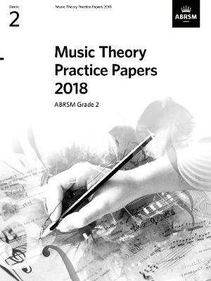 Music Theory Practice Papers 2018, ABRSM Grade 2 (Sheet music)