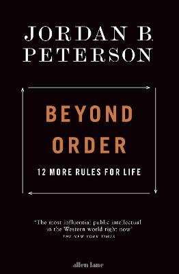 Beyond Order - 12 More Rules For Life (Paperback)