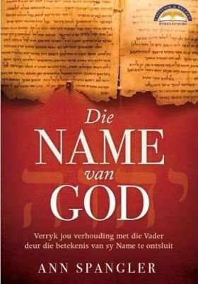 Die Name Van God (Afrikaans, Paperback)