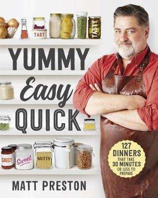 Yummy, Easy, Quick (Hardcover)
