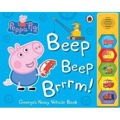 Peppa Pig: Beep Beep Brrrm! (Board book)