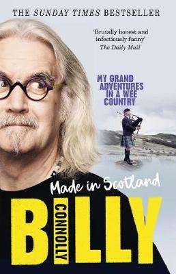 Made In Scotland - My Grand Adventures in a Wee Country (Paperback)
