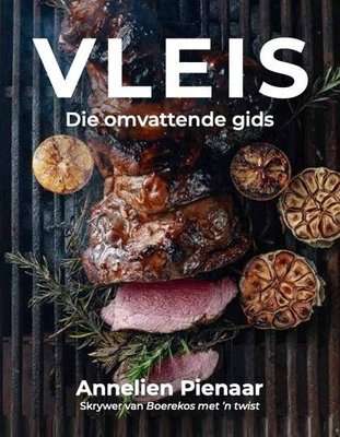 Vleis - Die Omvattende Gids (Afrikaans, Paperback)