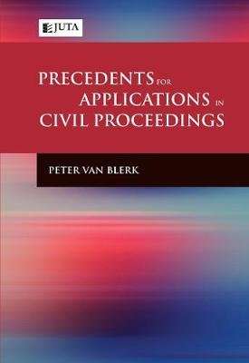 Precedents for applications in civil proceedings (Paperback)