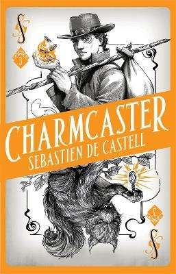 Spellslinger 3: Charmcaster (Paperback)