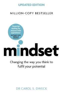 Mindset - Changing The Way You think To Fulfil Your Potential (Paperback, Updated Edition)