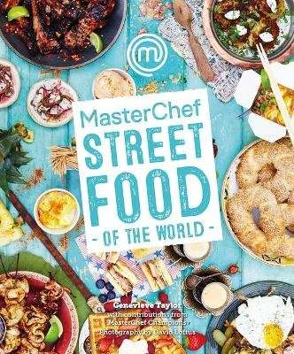 Masterchef: Street Food Of The World (Hardcover)