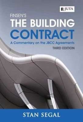 Finsen's The Building Contract - A Commentary On The JBCC Agreements (Paperback, 3rd Edition)