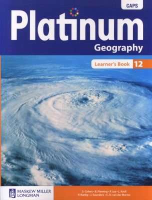 Platinum Geography Grade 12 Learner's Book: Grade 12: Learner's book (Paperback)