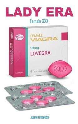 Female XXX - The Powerful Pill for Female Sex, Sexual Disorder, Painful Sex Solution, Boosting Libid